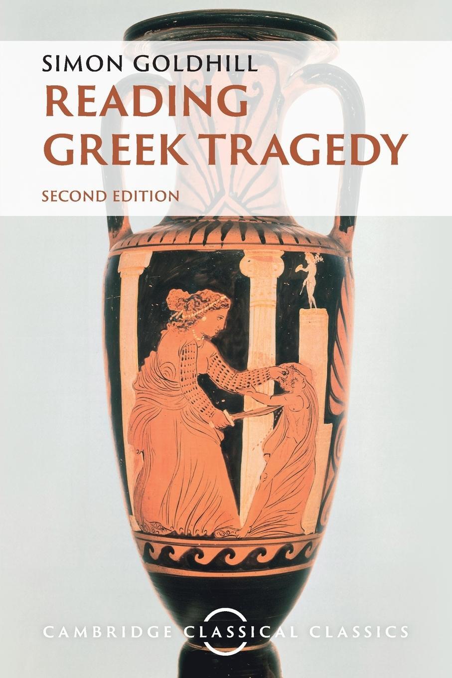 Cover: 9781009183031 | Reading Greek Tragedy | Simon Goldhill | Taschenbuch | Paperback