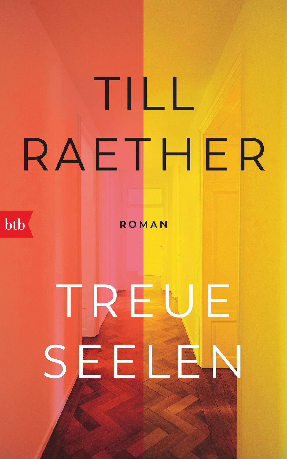 Cover: 9783442758555 | Treue Seelen | Roman | Till Raether | Buch | Deutsch | 2021 | Btb