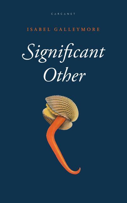 Cover: 9781784107116 | Significant Other | Isabel Galleymore | Taschenbuch | Englisch | 2019