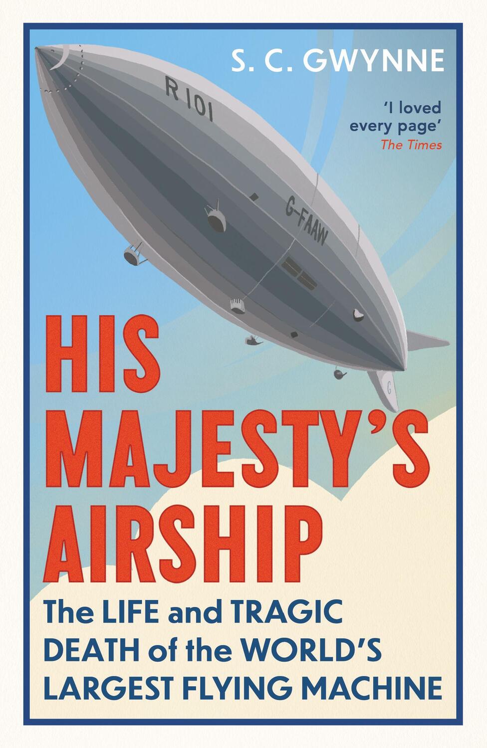 Cover: 9780861548866 | His Majesty's Airship | S. C. Gwynne | Taschenbuch | Englisch | 2024