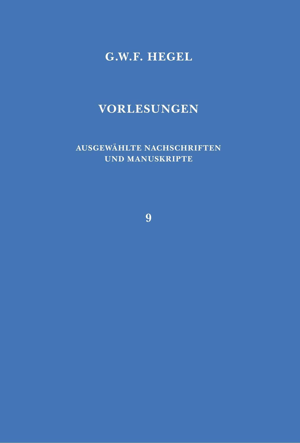 Cover: 9783787306398 | Vorlesungen. Ausgewählte Nachschriften und Manuskripte /...
