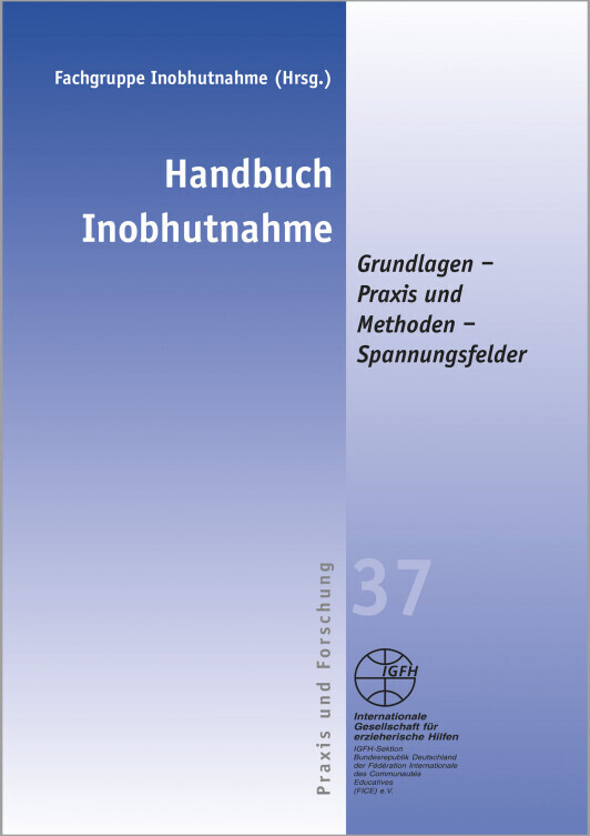 Cover: 9783947704279 | Handbuch Inobhutnahme | Fachgruppe Inobhutnahme | Taschenbuch | 2023