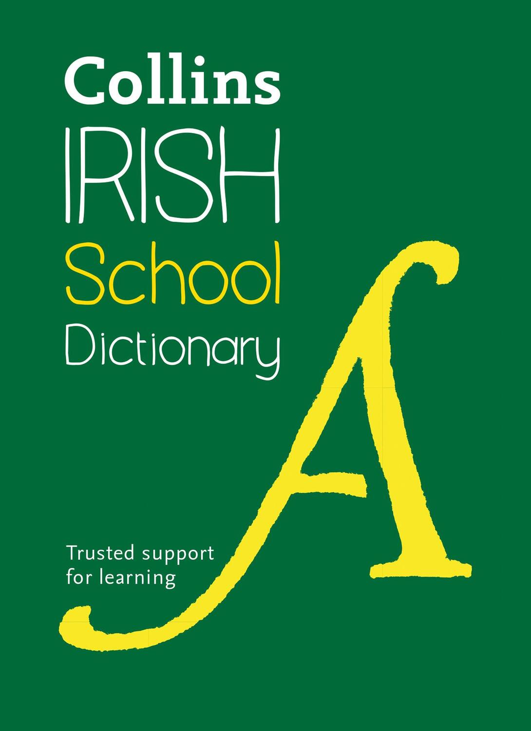 Cover: 9780008190286 | Irish School Dictionary | Trusted Support for Learning | Dictionaries