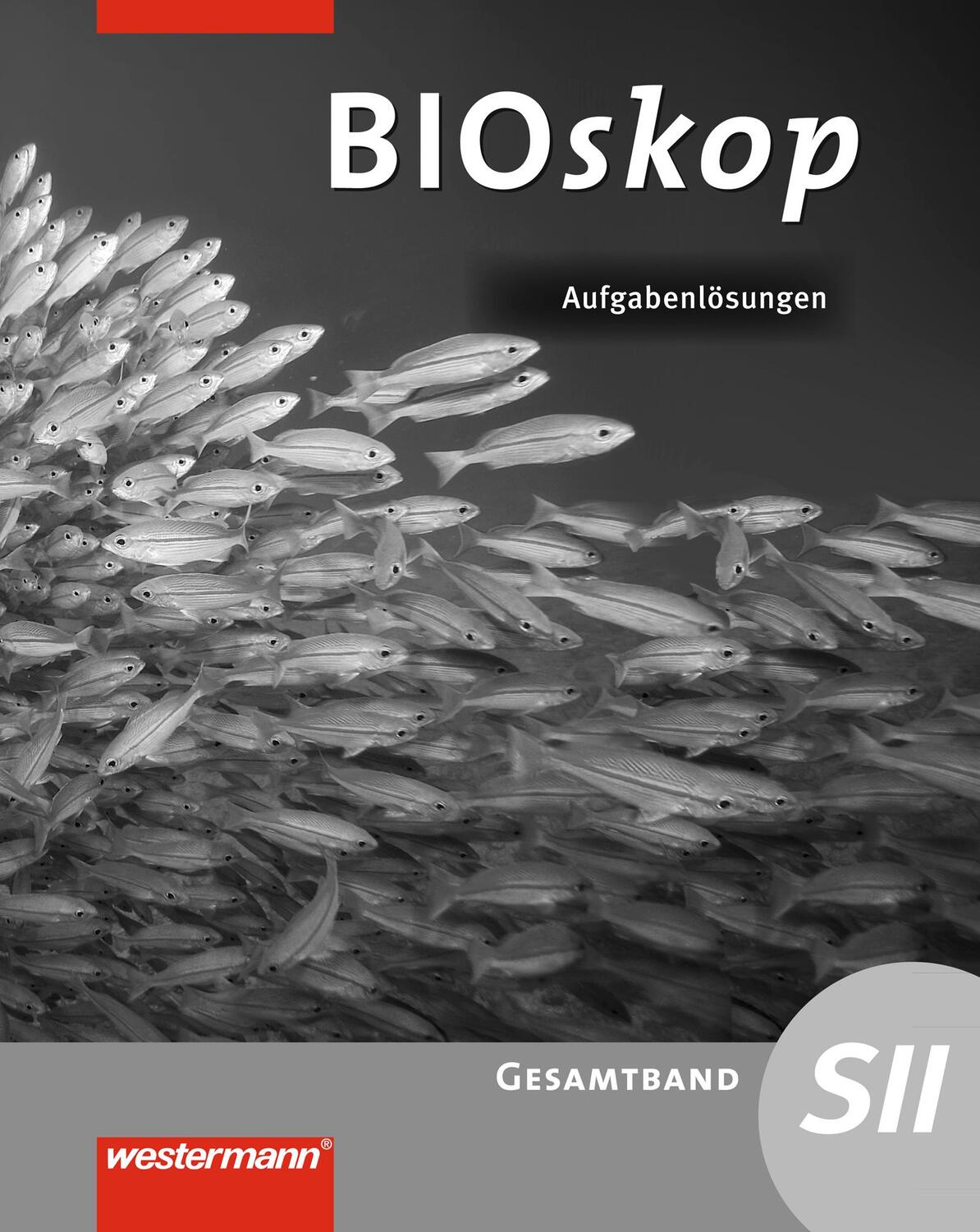 Cover: 9783141595956 | Bioskop SII Löungen. Gesamtband. Nordrhein-Westfalen | Taschenbuch
