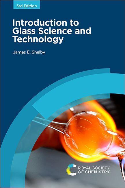 Cover: 9781839161414 | Introduction to Glass Science and Technology | James E. Shelby | Buch