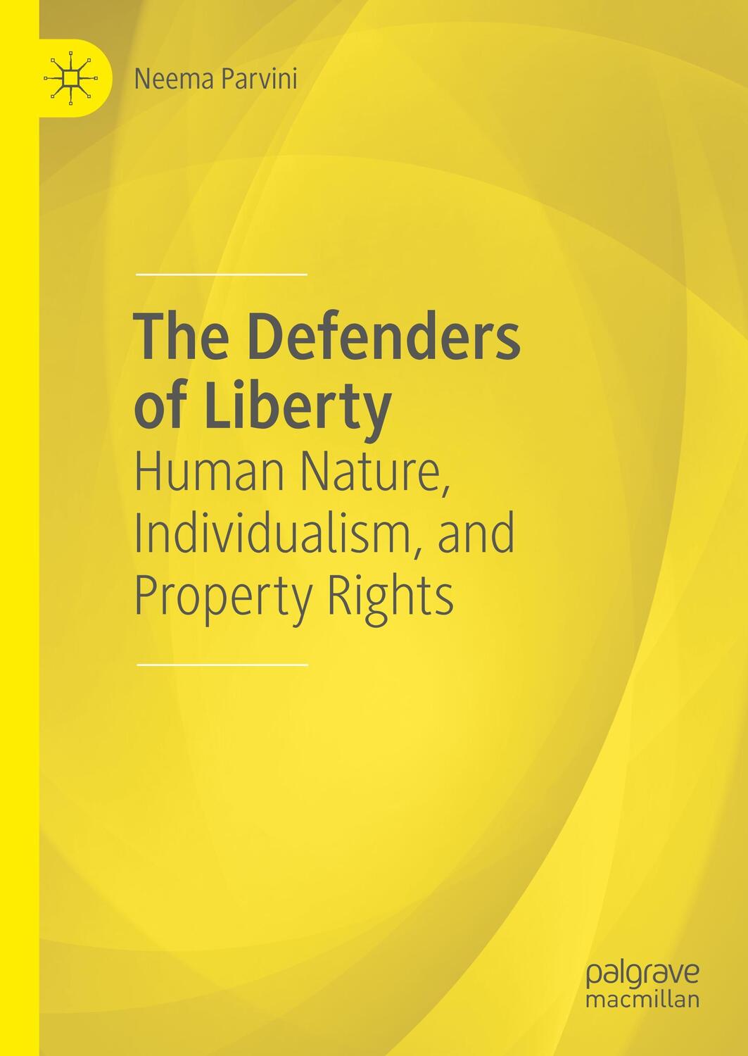 Cover: 9783030394516 | The Defenders of Liberty | Neema Parvini | Buch | XV | Englisch | 2020