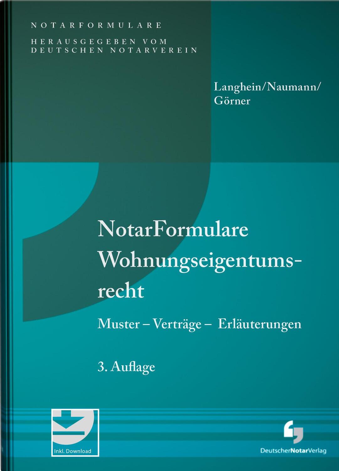 Cover: 9783956461910 | NotarFormulare Wohnungseigentumsrecht | Gerd H. Langhein (u. a.)