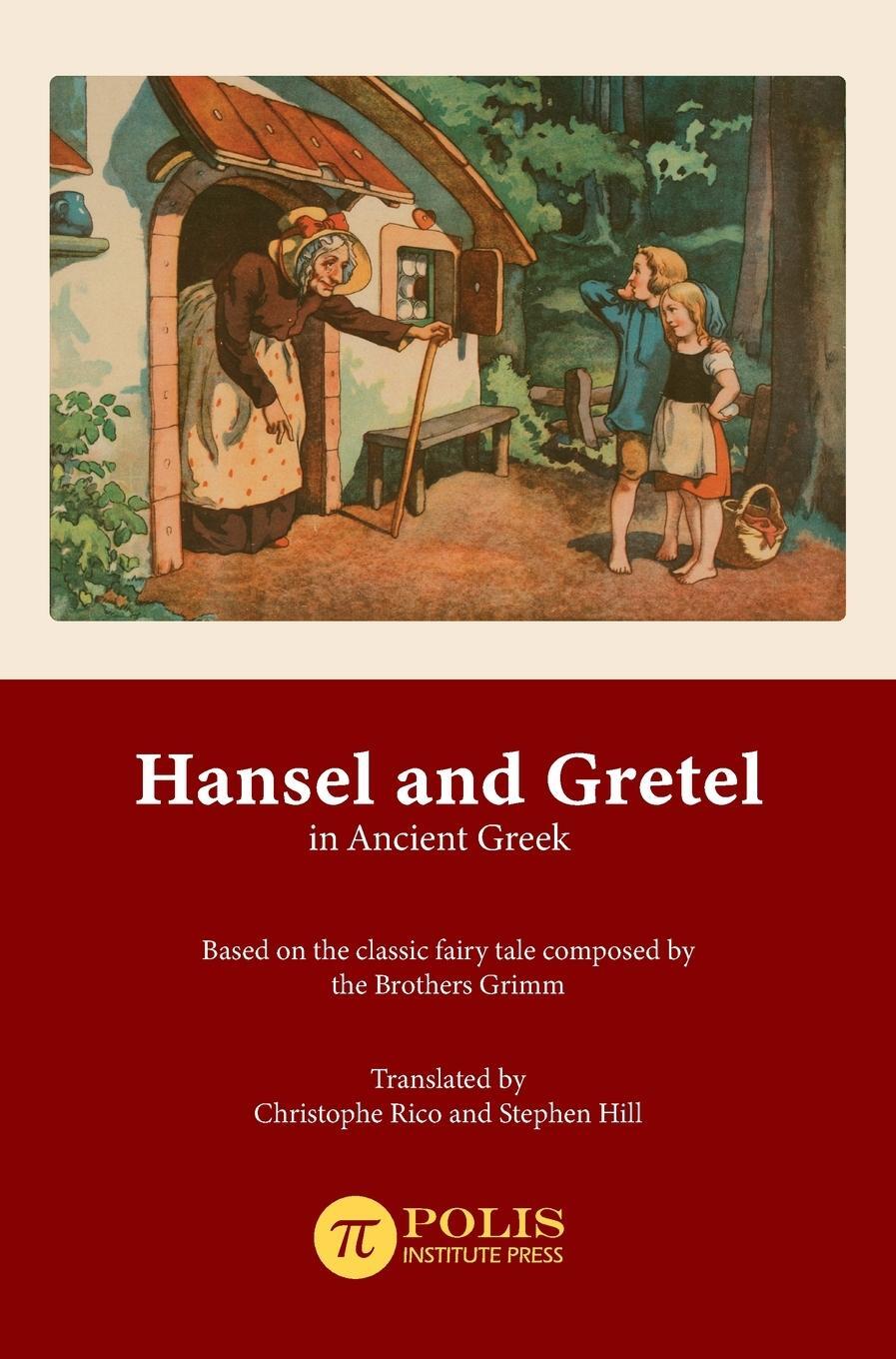 Cover: 9789657698068 | Hansel and Gretel in Ancient Greek | Christophe Rico | Buch | 2021