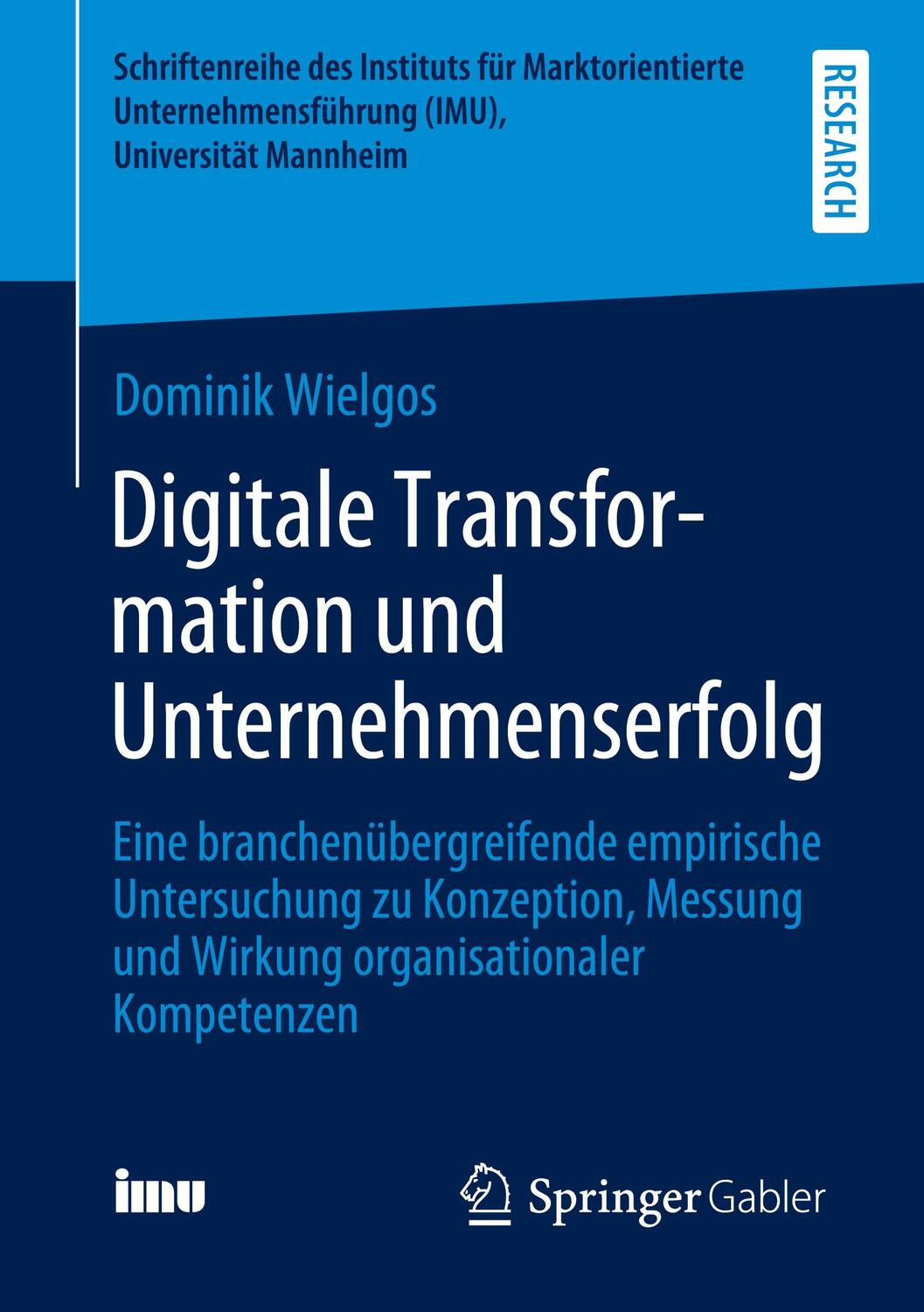 Cover: 9783658335120 | Digitale Transformation und Unternehmenserfolg | Dominik Wielgos