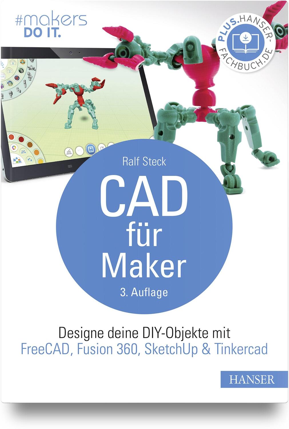 Cover: 9783446471597 | CAD für Maker | Ralf Steck | Buch | 248 S. | Deutsch | 2023
