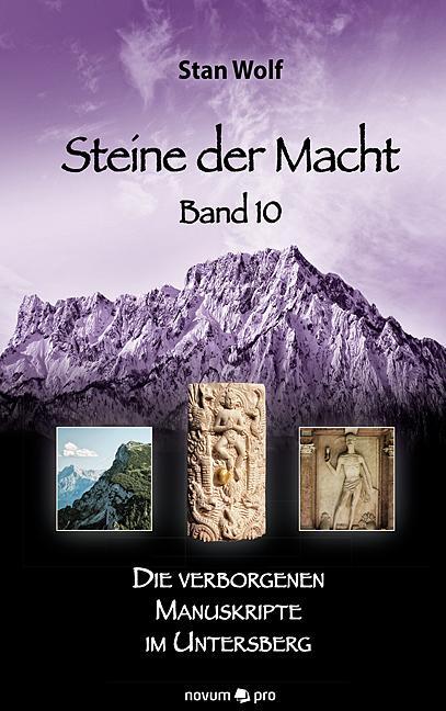 Cover: 9783990645208 | Steine der Macht - Band 10 | Die verborgenen Manuskripte im Untersberg