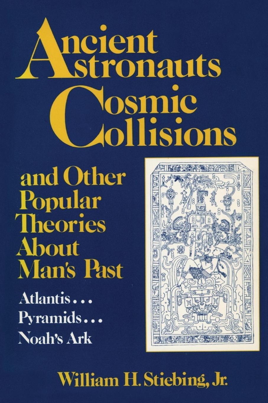 Cover: 9780879752859 | Ancient Astronauts, Cosmic Collisions | William H. Stiebing | Buch