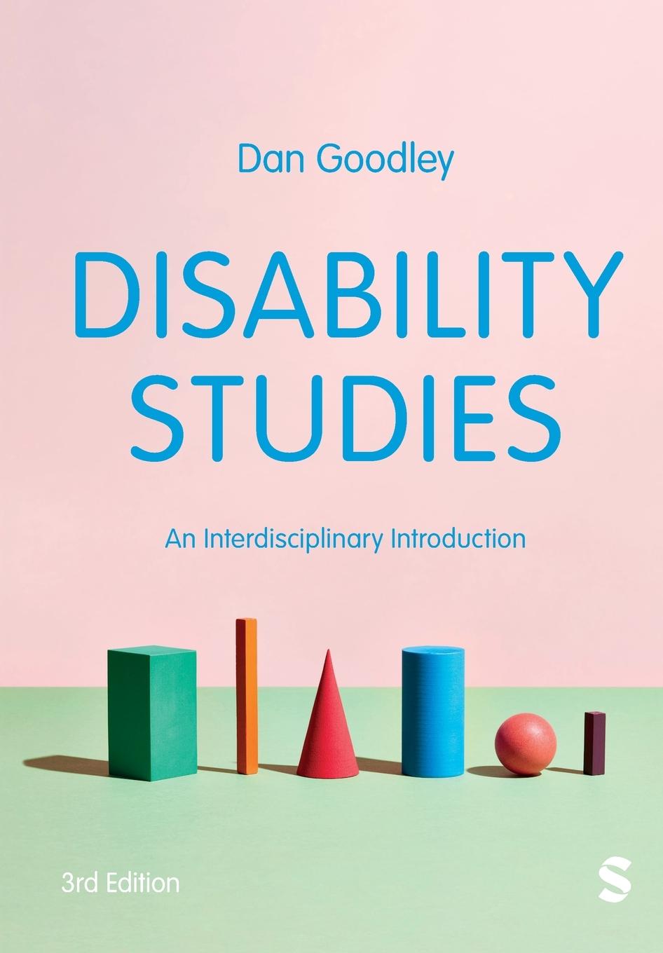 Cover: 9781529682281 | Disability Studies | An Interdisciplinary Introduction | Dan Goodley