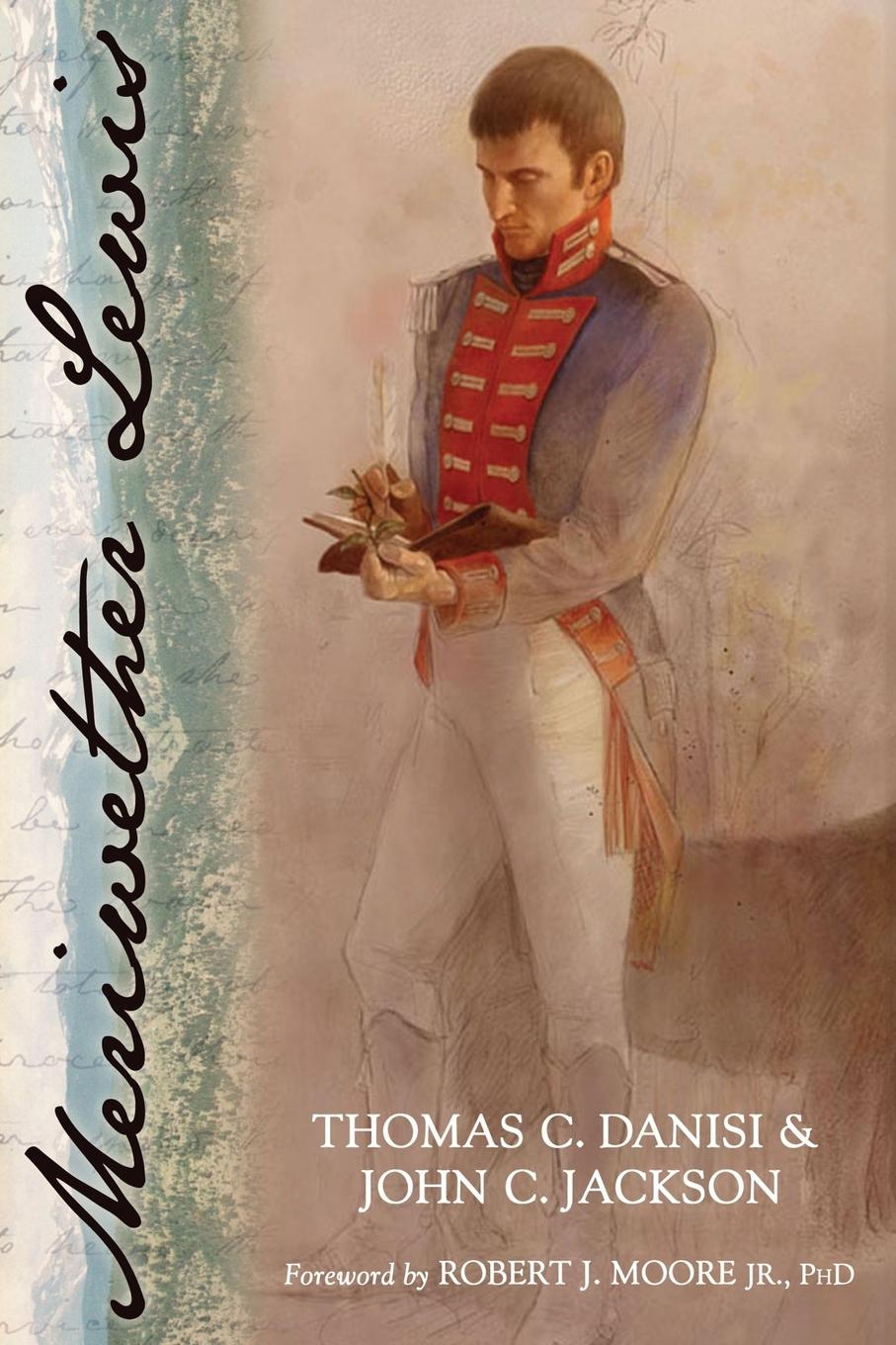 Cover: 9781493085972 | Meriwether Lewis | Thomas C. Danisi (u. a.) | Taschenbuch | Englisch