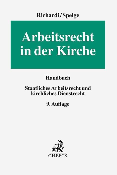 Cover: 9783406821066 | Arbeitsrecht in der Kirche | Reinhard Richardi (u. a.) | Buch | XXXI