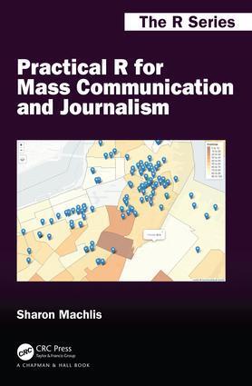 Cover: 9781138726918 | Practical R for Mass Communication and Journalism | Sharon Machlis