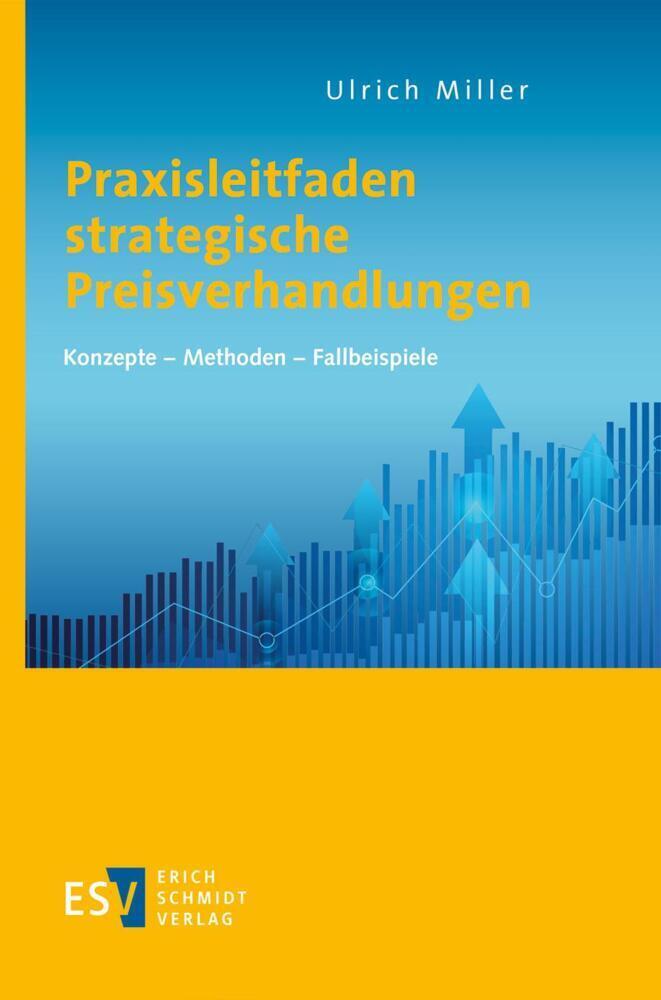 Cover: 9783503206179 | Praxisleitfaden strategische Preisverhandlungen | Ulrich Miller | Buch