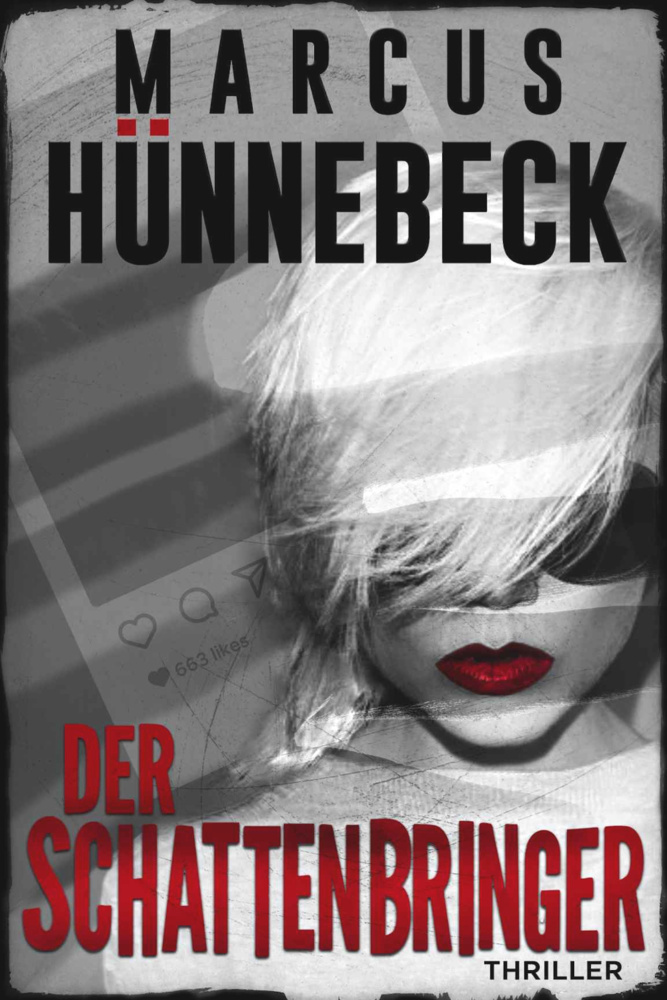 Cover: 9783963571503 | Der Schattenbringer | Thriller | Marcus Hünnebeck | Taschenbuch | 2021