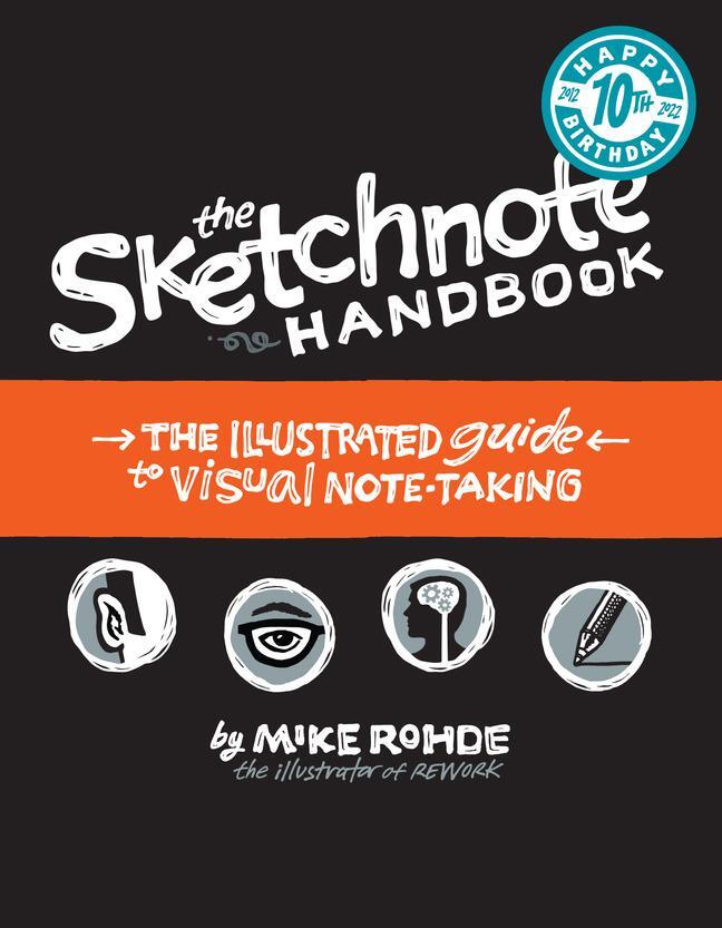 Cover: 9780321857897 | The Sketchnote Handbook | The Illustrated Guide to Visual Notetaking