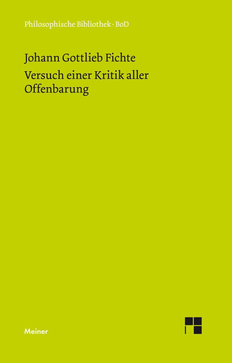Cover: 9783787313518 | Versuch einer Kritik aller Offenbarung (1792) | Johann G Fichte | Buch