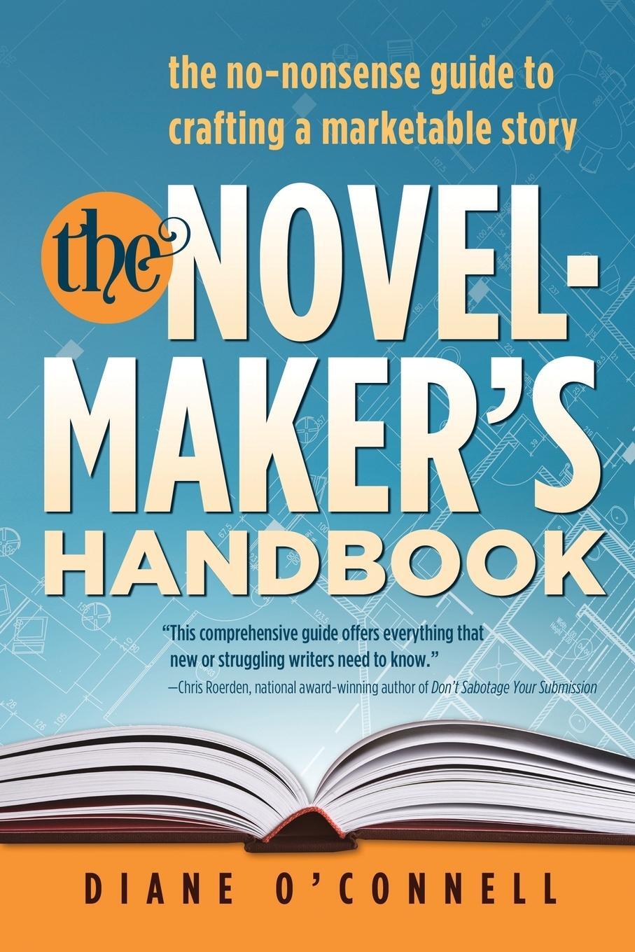 Cover: 9780990725046 | The Novel-Maker's Handbook | O'Connell Diane | Taschenbuch | Paperback