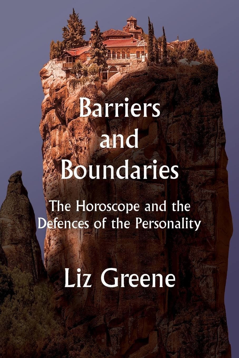 Cover: 9781916625068 | Barriers and Boundaries | Liz Greene | Taschenbuch | Paperback | 2023