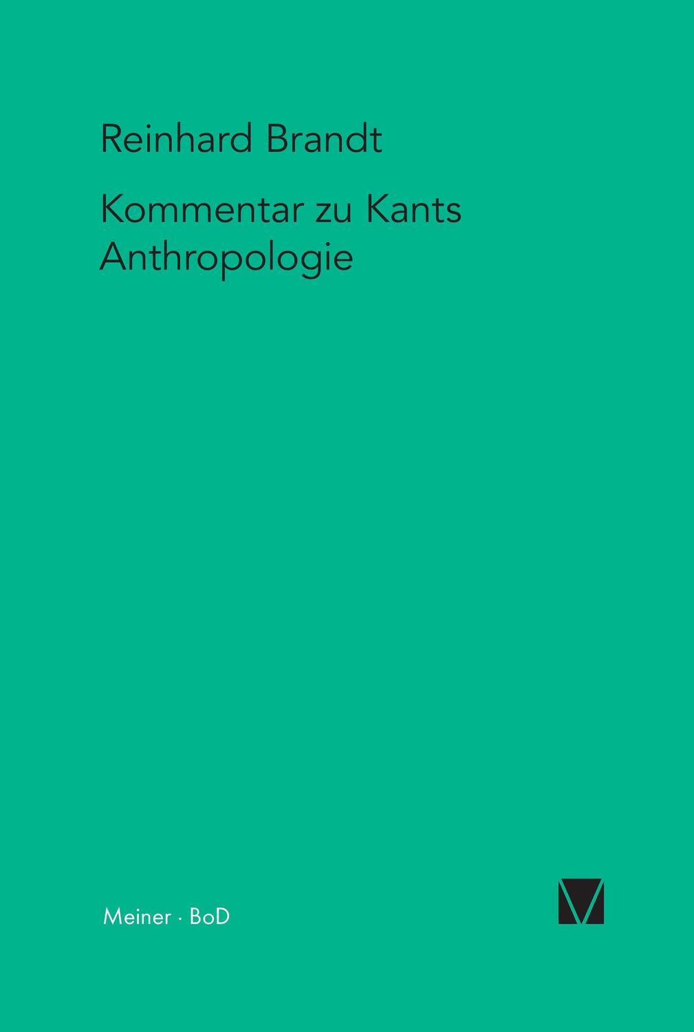 Cover: 9783787313846 | Kritischer Kommentar zu Kants "Anthropologie in pragmatischer...