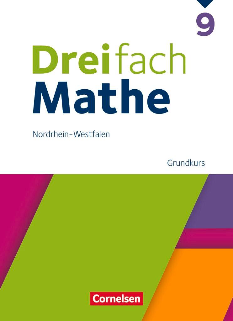 Cover: 9783060437320 | Dreifach Mathe 9. Schuljahr Grundkurs. Nordrhein-Westfalen - Schulbuch