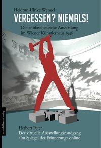 Cover: 9783854765097 | Vergessen? Niemals! | Heidrun-Ulrike Wenzel | Taschenbuch | 304 S.