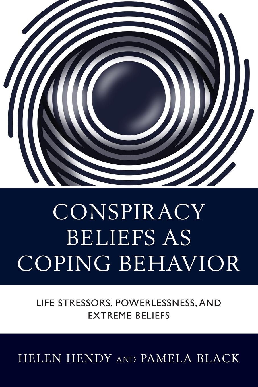 Cover: 9781666904055 | Conspiracy Beliefs as Coping Behavior | Helen M. Hendy (u. a.) | Buch