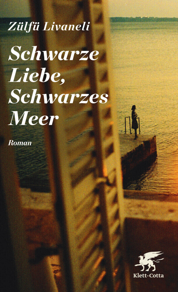 Cover: 9783608980202 | Schwarze Liebe, Schwarzes Meer | Roman | Zülfü Livaneli | Buch | 2015