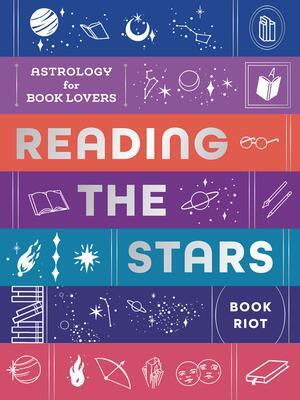 Cover: 9781419758874 | Reading the Stars: Astrology for Book Lovers | Book Riot | Buch | 2022