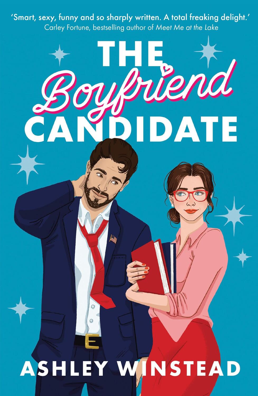 Cover: 9781035904174 | The Boyfriend Candidate | Ashley Winstead | Taschenbuch | Paperback