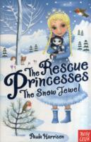 Cover: 9780857631411 | The Rescue Princesses: The Snow Jewel | Paula Harrison | Taschenbuch