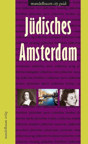 Cover: 9783854761839 | Jüdisches Amsterdam | Julia Kaldori | Buch | Mandelbaum City Guide