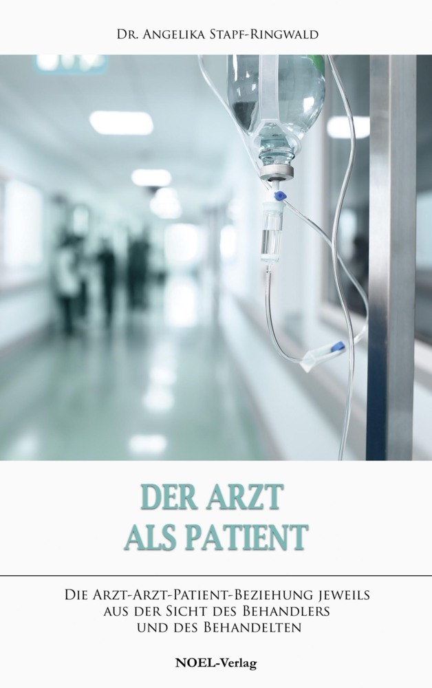 Cover: 9783954933518 | Der Arzt als Patient | Angelika Stapf-Ringwald | Taschenbuch | 112 S.