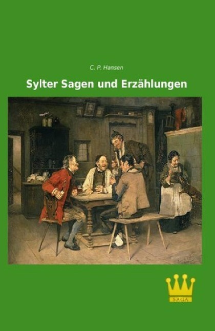 Cover: 9783945007273 | Sylter Sagen und Erzählungen | C. P. Hansen | Taschenbuch | Paperback