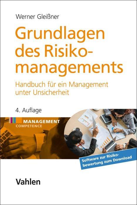 Cover: 9783800667826 | Grundlagen des Risikomanagements | Werner Gleißner | Buch | Deutsch
