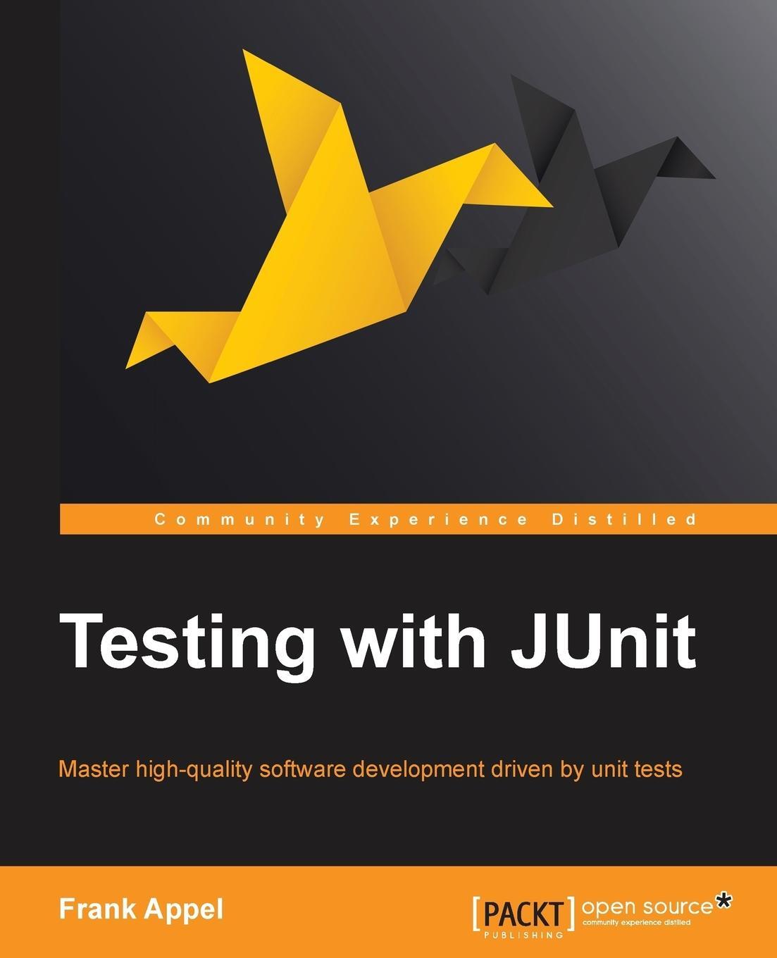 Cover: 9781782166603 | Testing with Junit | Frank Appel | Taschenbuch | Paperback | Englisch