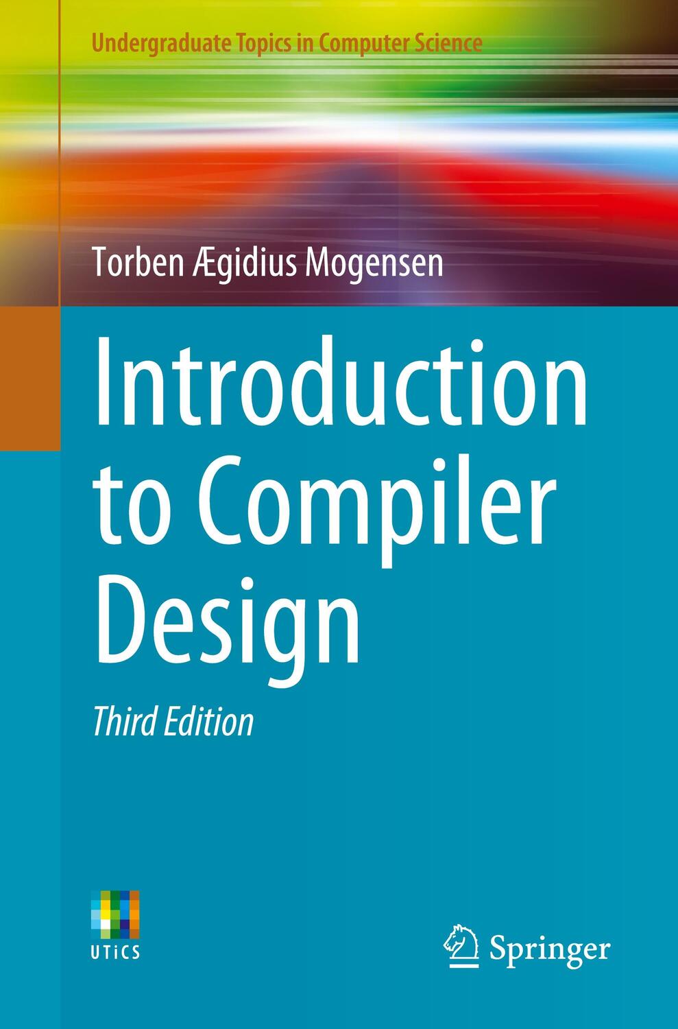 Cover: 9783031464591 | Introduction to Compiler Design | Torben Ægidius Mogensen | Buch