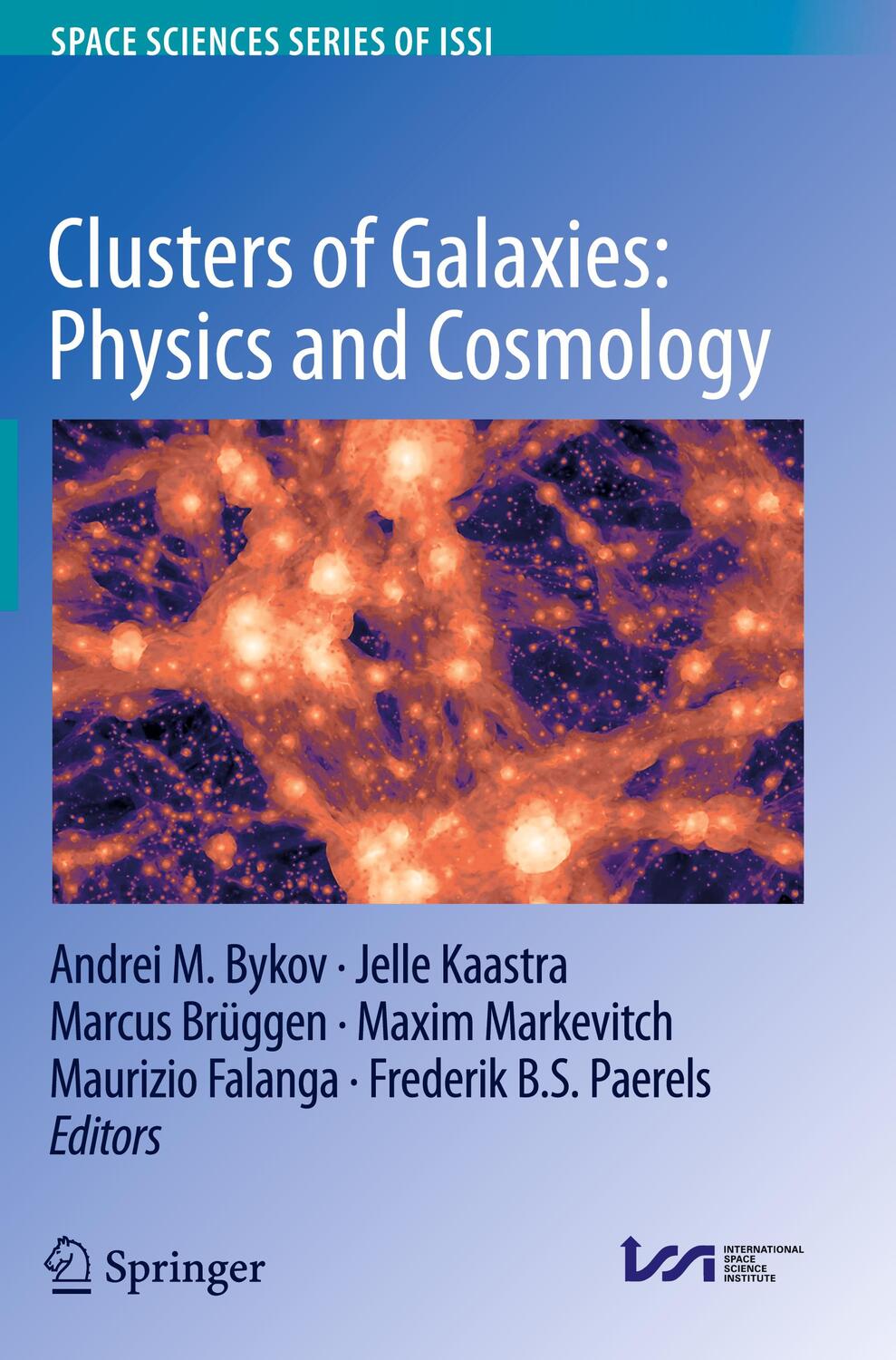 Cover: 9789402417333 | Clusters of Galaxies: Physics and Cosmology | Andrei M. Bykov (u. a.)