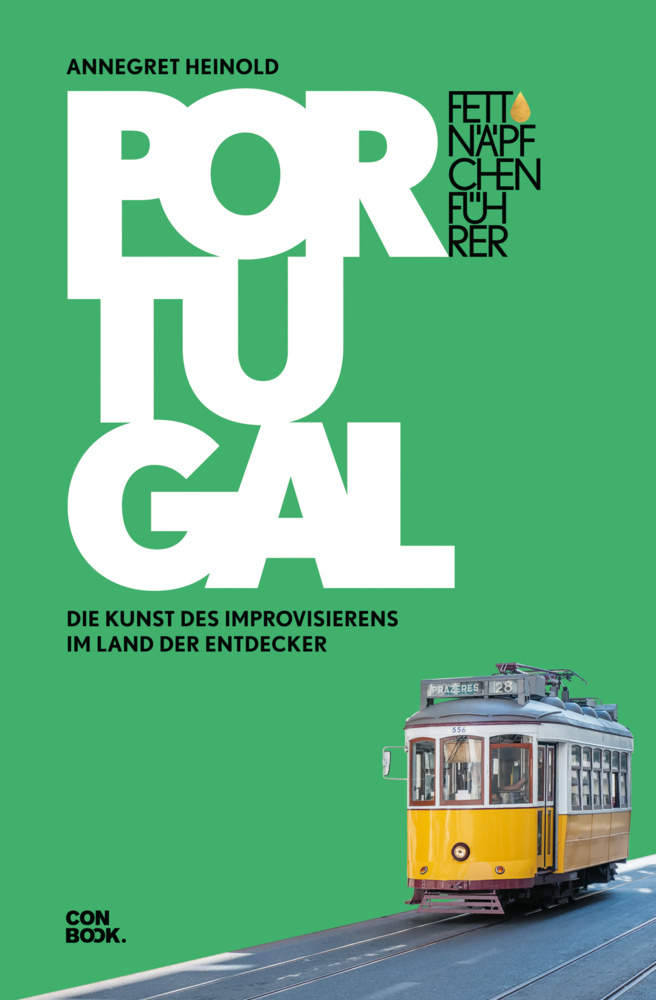Cover: 9783958891951 | Fettnäpfchenführer Portugal | Annegret Heinold | Buch | 256 S. | 2019