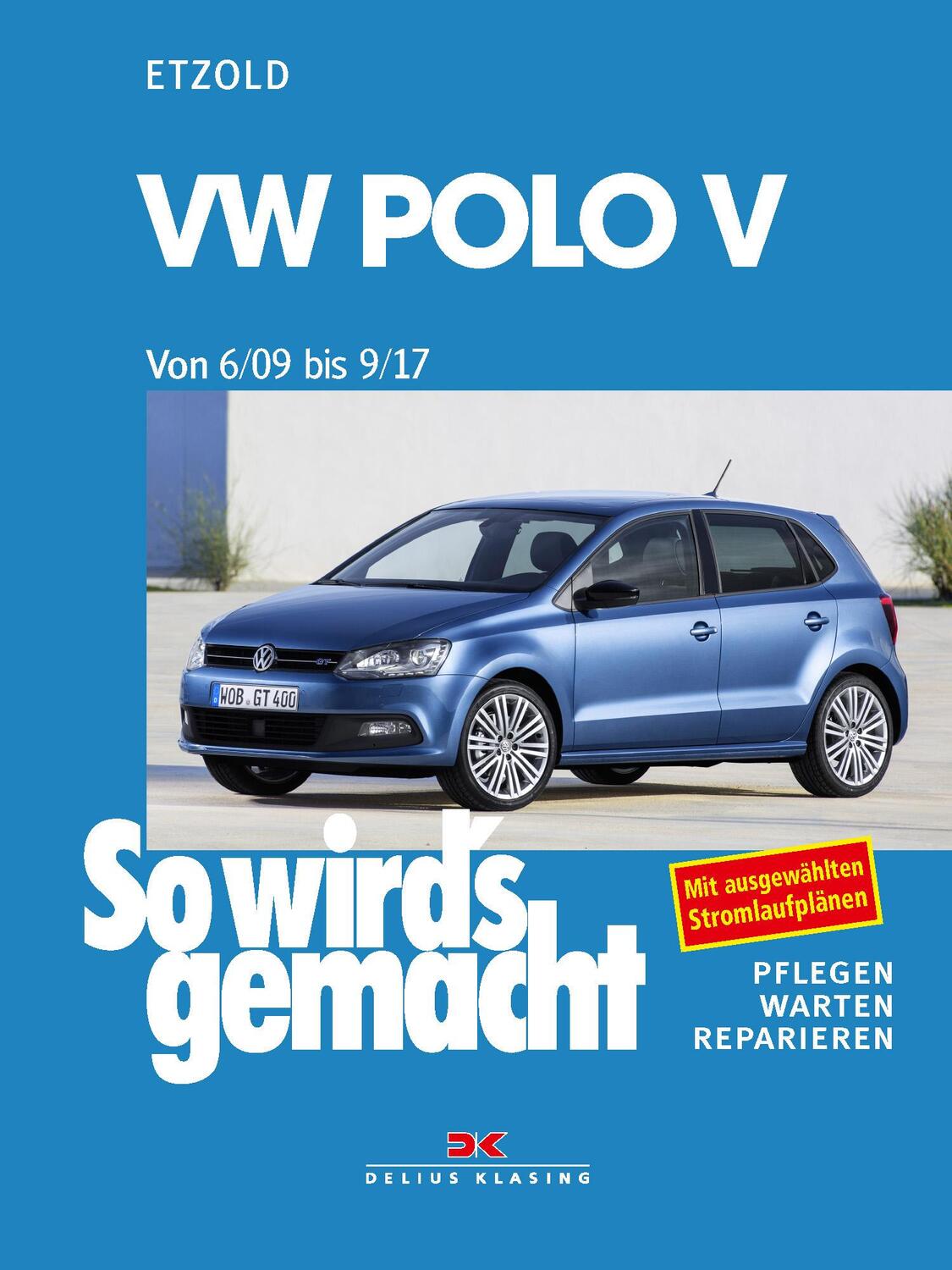 Cover: 9783667113962 | VW Polo ab 6/09 | So wird's gemacht - Band 149 | Rüdiger Etzold | Buch
