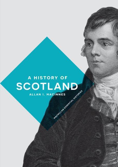 Cover: 9780333671498 | A History of Scotland | Macmillan Essential Histories | Macinnes | XIV