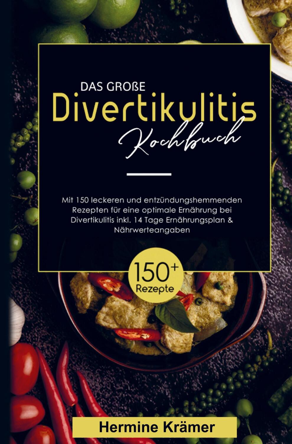 Cover: 9789403715292 | Das große Divertikulitis Kochbuch für eine optimale Ernährung bei...