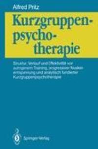 Cover: 9783540522669 | Kurzgruppenpsychotherapie | Alfred Pritz | Taschenbuch | Paperback