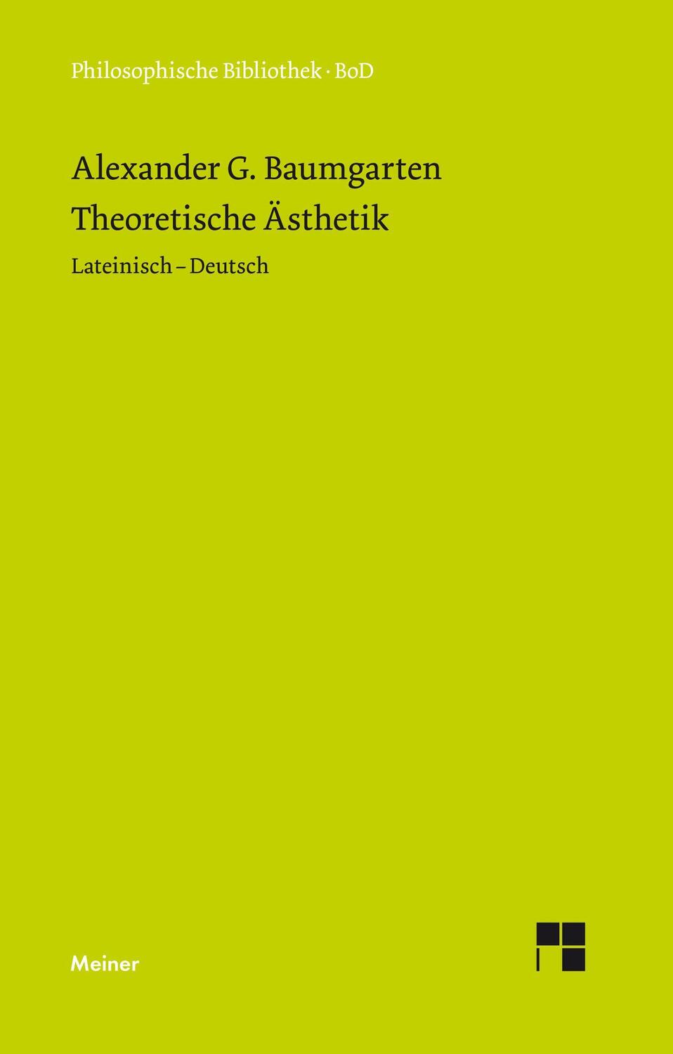 Cover: 9783787307852 | Theoretische Ästhetik | Alexander G Baumgarten | Buch | 252 S. | 1988