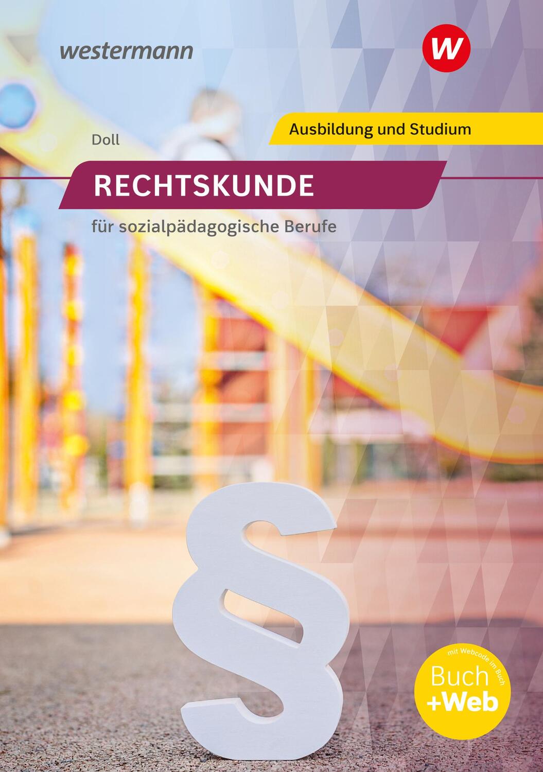Cover: 9783427358060 | Rechtskunde für sozialpädagogische Berufe. Schülerband | Erhard Doll