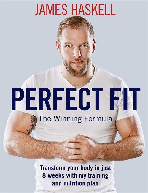 Cover: 9781473648739 | Perfect Fit: The Winning Formula | James Haskell | Taschenbuch | 2018