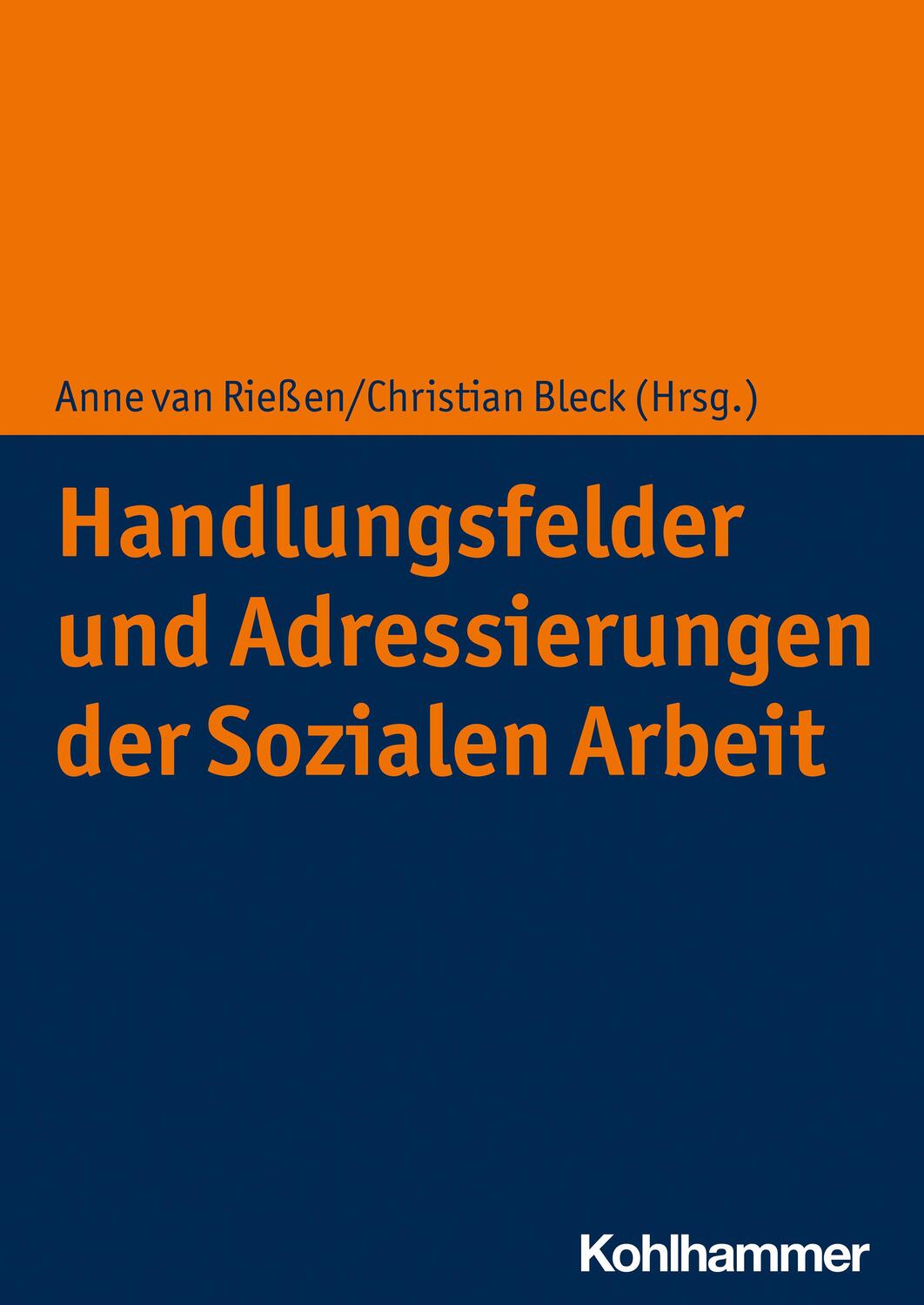 Cover: 9783170398467 | Handlungsfelder und Adressierungen der Sozialen Arbeit | Taschenbuch